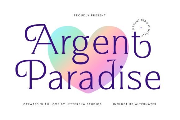 Argent Paradise: A Serif Font for Real Projects
