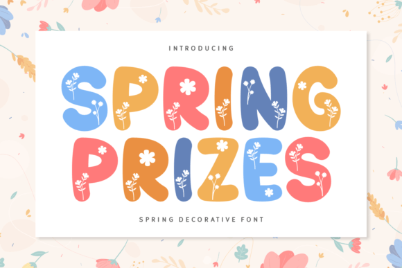 Spring Prizes: The Perfect Decorative Font for Handmade Brands
