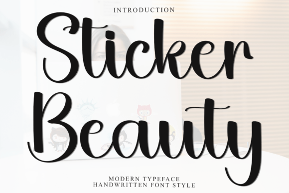 Sticker Beauty: A Handwritten Typeface for Editorial Design