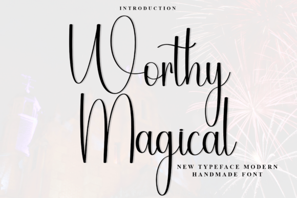 Worthy Magical: A Stylish Script Font for Elegant Branding